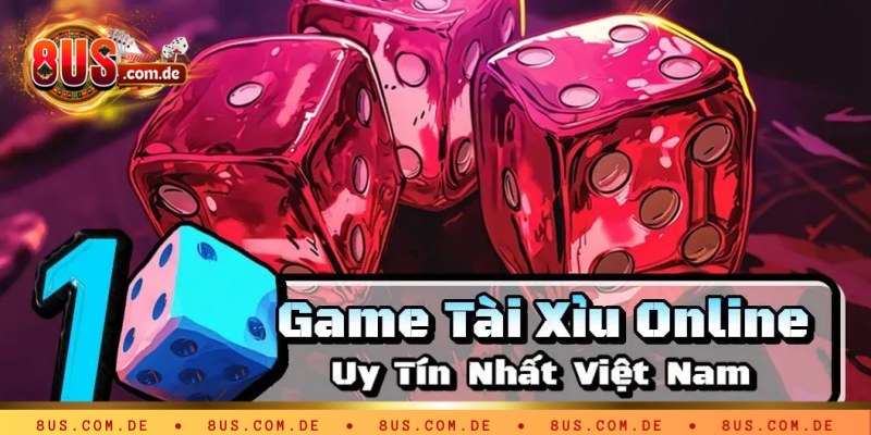 8US – Nhà cái tài xỉu đẳng cấp số 1 châu á